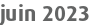 juin 2023